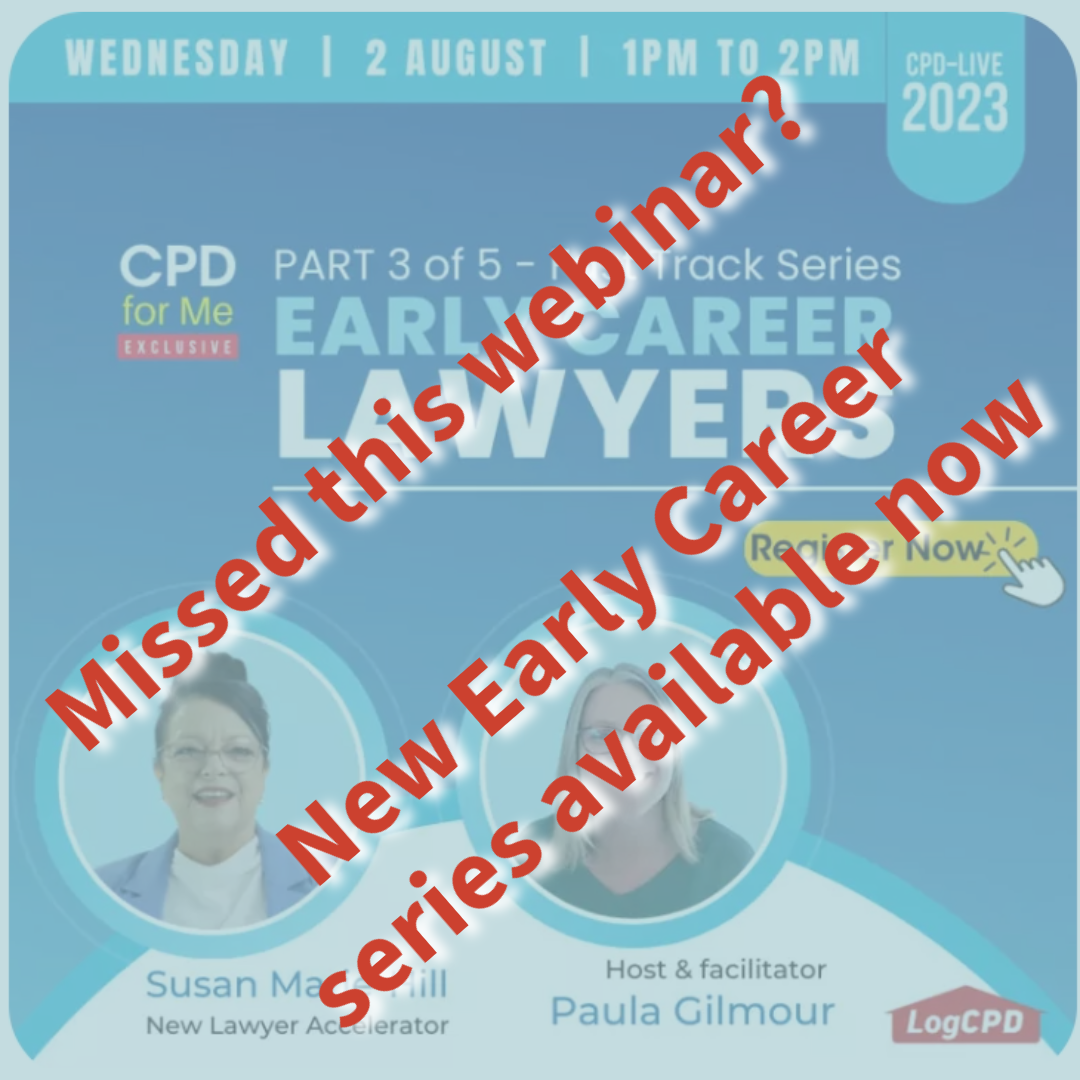 Missed this webinar? New Early Career Lawyer Fast Track Modules available 3