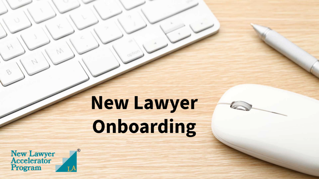 New Lawyer Accelerator Program - CPD Training - New Lawyer Onboarding