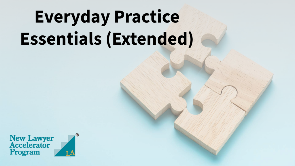New Lawyer Accelerator Program - CPD Training - Everyday Practice Essentials